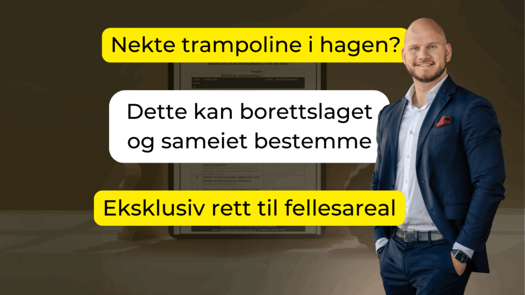 Eksklusiv rett til fellesareal